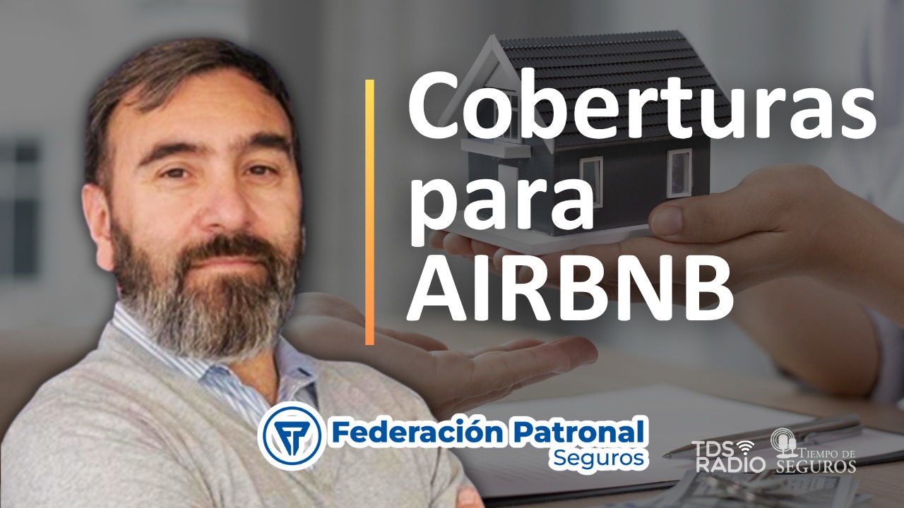 Federación Patronal Seguros diseñó un producto para viviendas destinadas a los alquileres temporarios y conocimos más de sus características, conversando con el Cr. Esteban Curto, suscriptor de la aseguradora.
